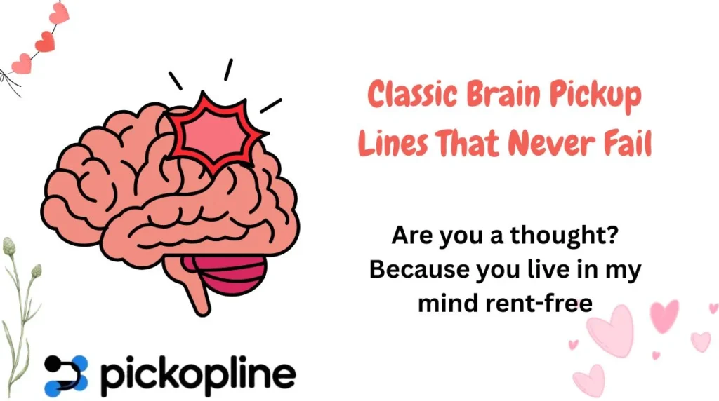 Classic Brain Pickup Lines That Never Fail