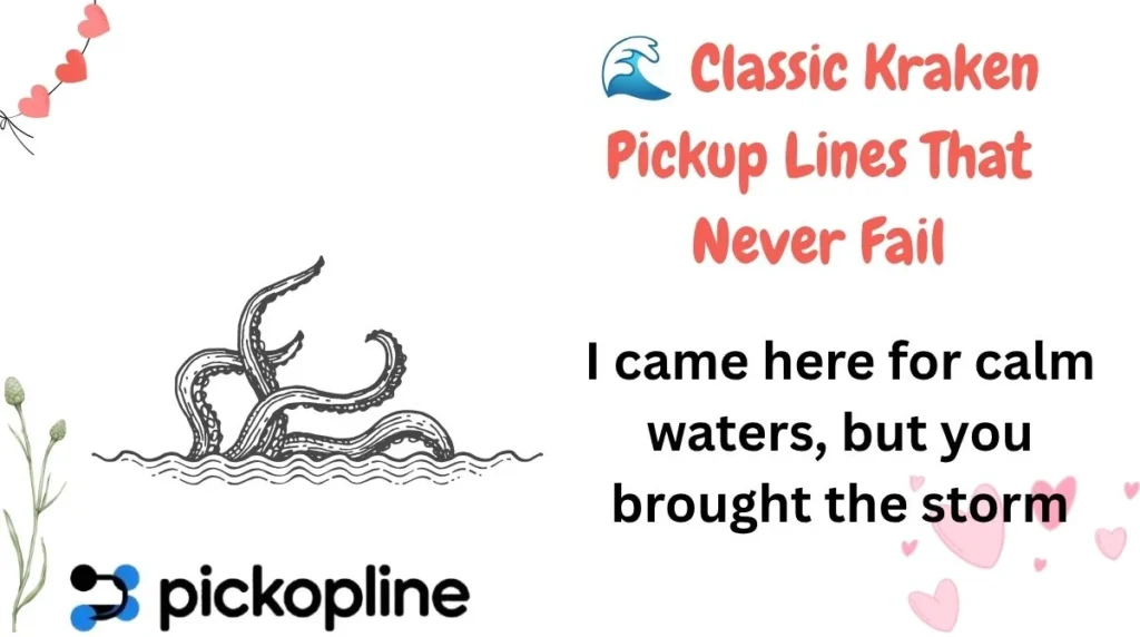 🌊 Classic Kraken Pickup Lines That Never Fail