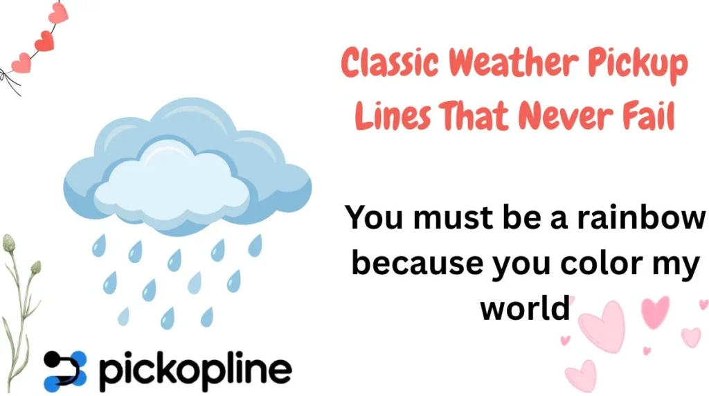 Classic Weather Pickup Lines That Never Fail