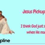 Jesus Pickup Lines