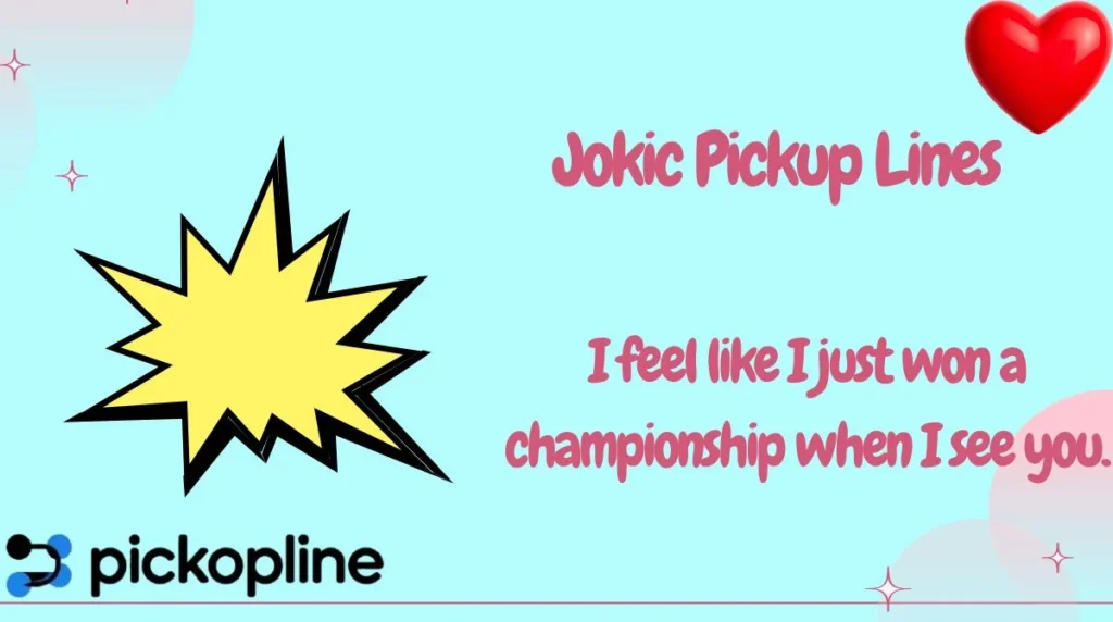 Jokic Pickup Lines