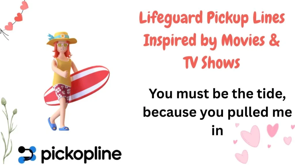 Lifeguard Pickup Lines Inspired by Movies & TV Shows