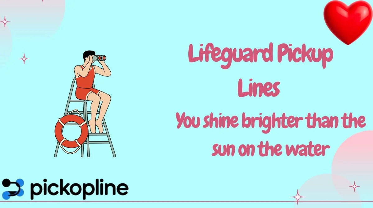 Lifeguard Pickup Lines