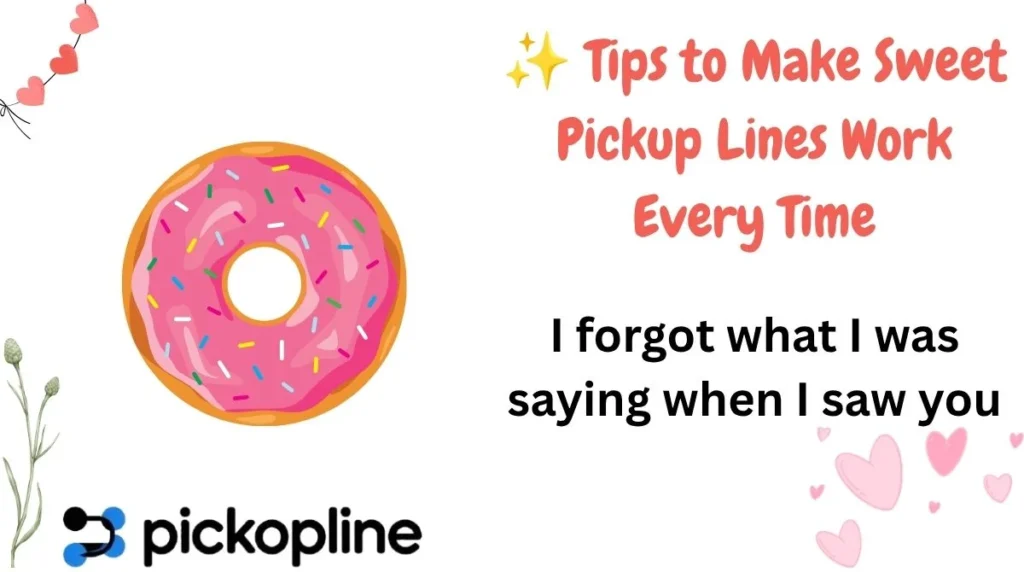 ✨ Tips to Make Sweet Pickup Lines Work Every Time